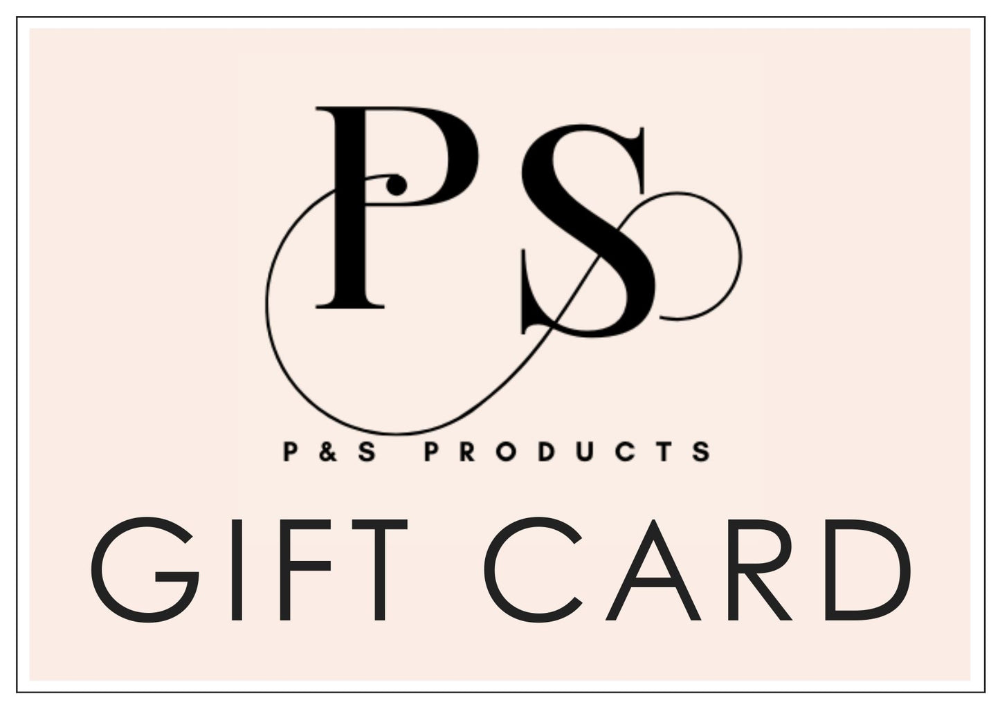 P&S Gift Card